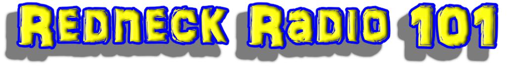 Redneck Radio 101